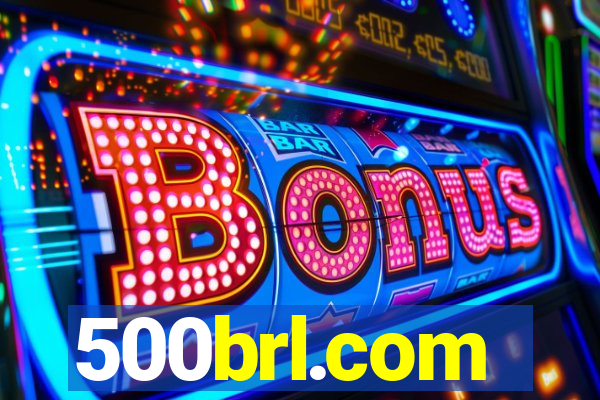 500brl.com