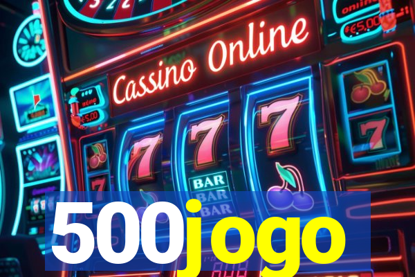 500jogo