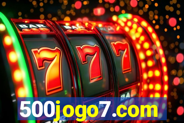500jogo7.com