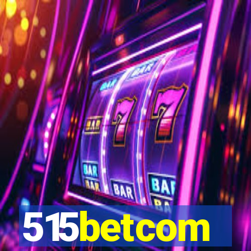 515betcom