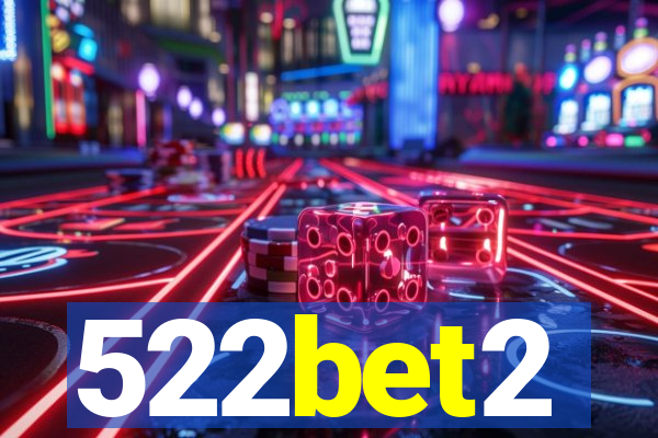 522bet2