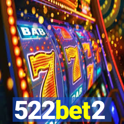 522bet2