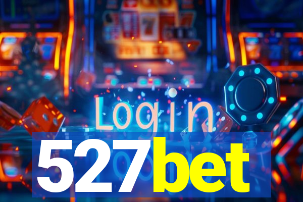 527bet