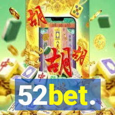 52bet.