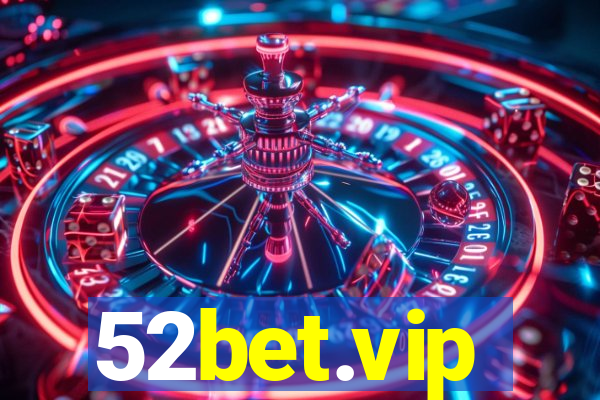 52bet.vip