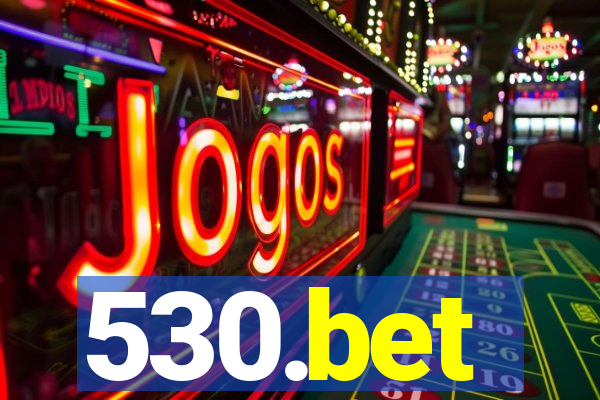 530.bet
