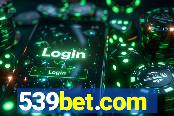 539bet.com