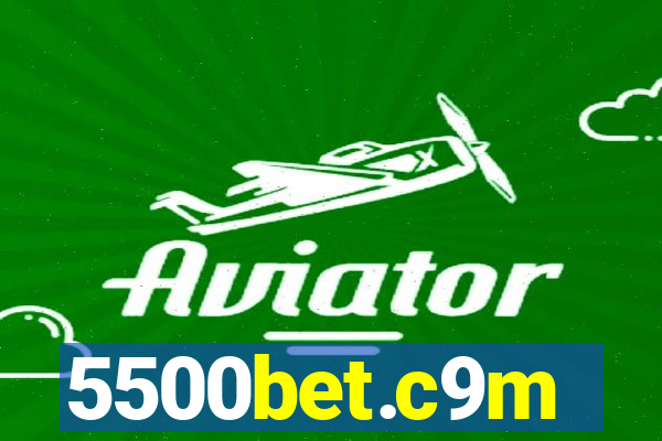 5500bet.c9m