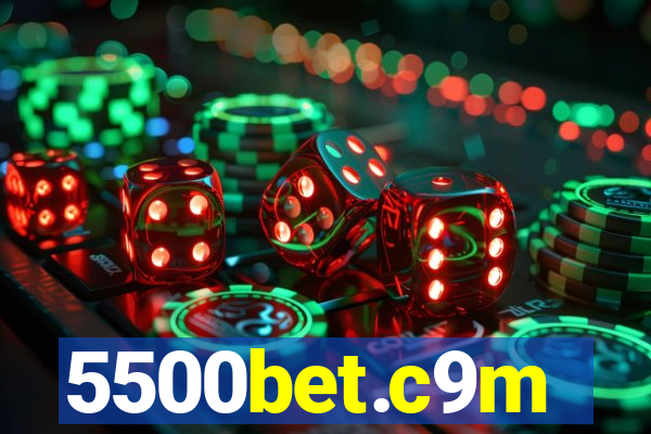 5500bet.c9m