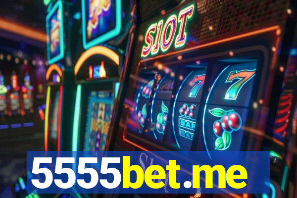 5555bet.me
