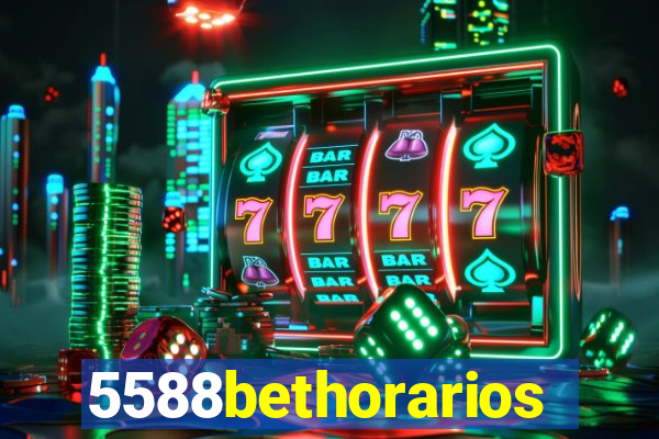5588bethorarios