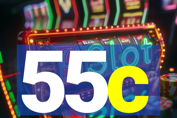 55c