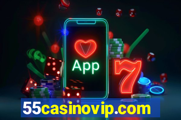 55casinovip.com