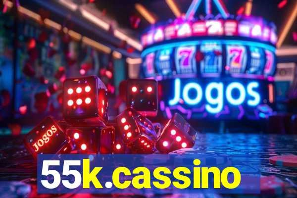 55k.cassino