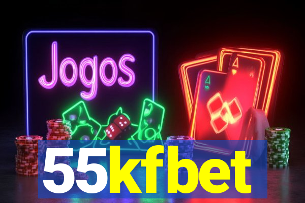 55kfbet