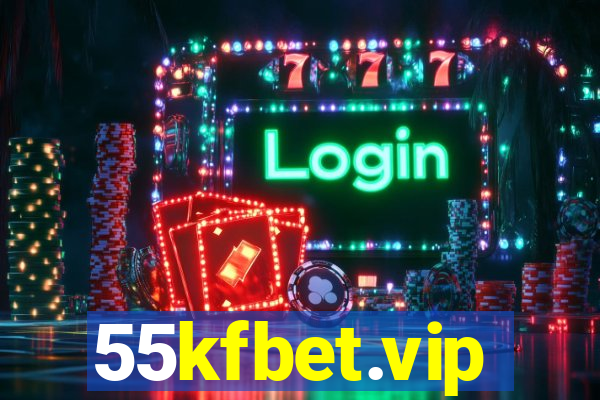 55kfbet.vip