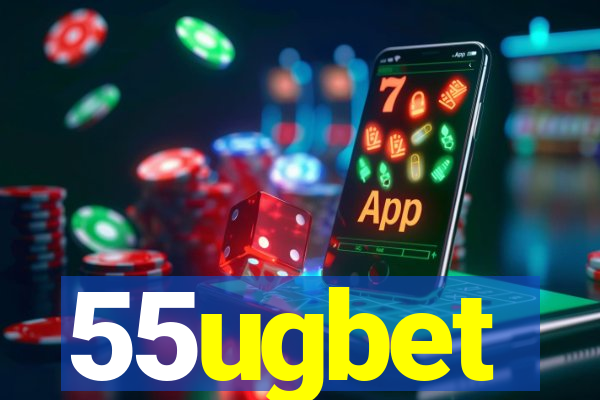 55ugbet