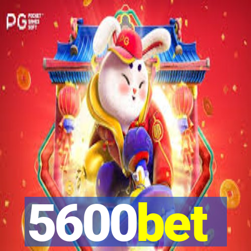 5600bet
