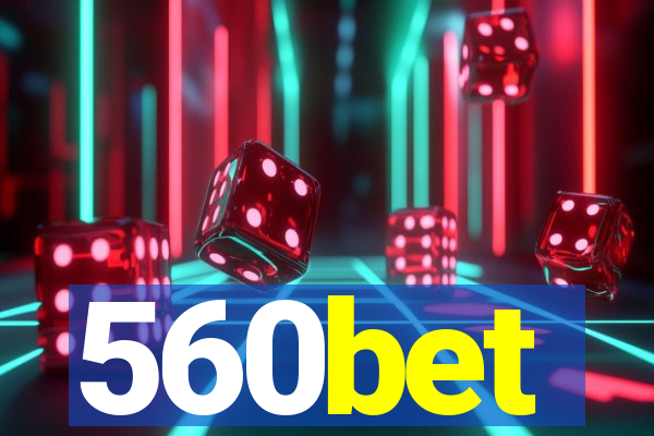 560bet