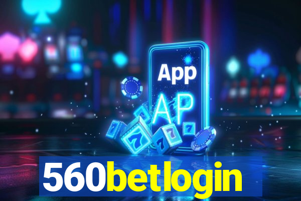 560betlogin
