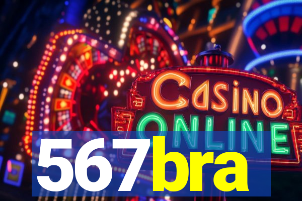 567bra