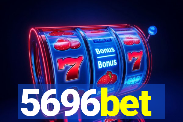 5696bet