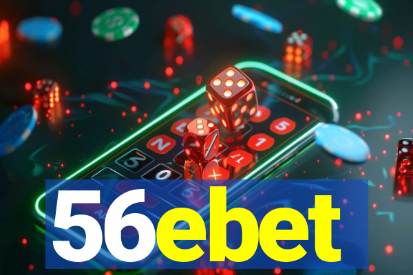 56ebet