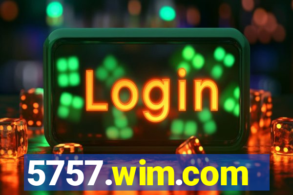 5757.wim.com