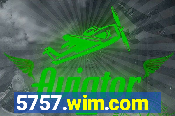 5757.wim.com