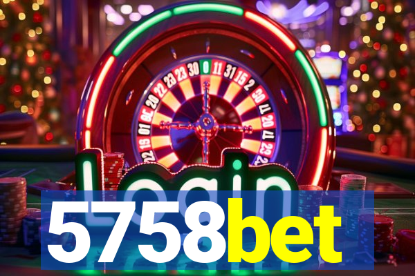 5758bet