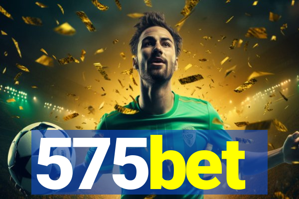 575bet