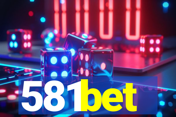 581bet
