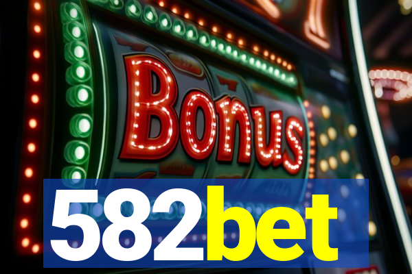 582bet