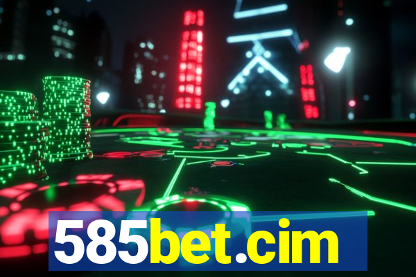 585bet.cim