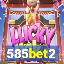 585bet2