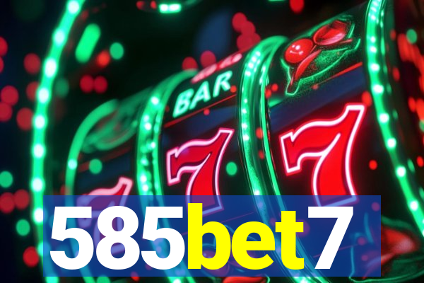 585bet7