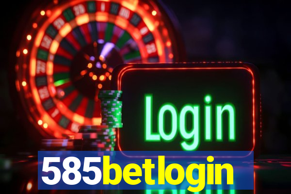 585betlogin