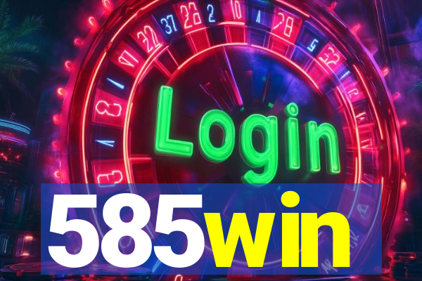 585win