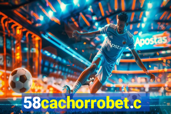 58cachorrobet.com