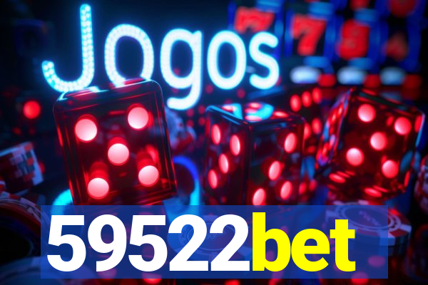 59522bet