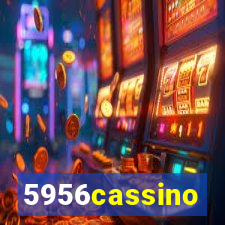 5956cassino