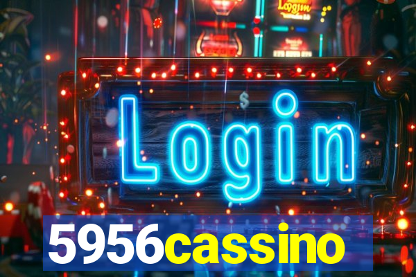 5956cassino
