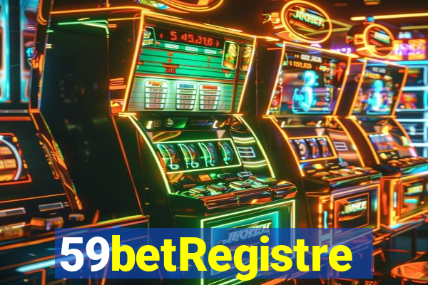 59betRegistre
