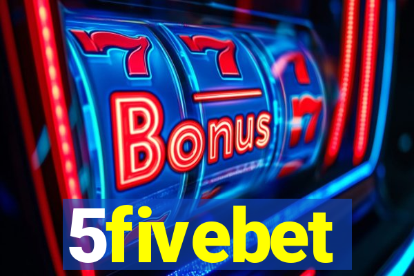 5fivebet