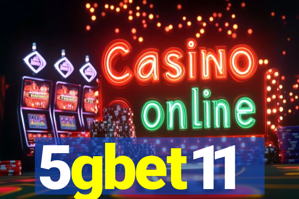 5gbet11