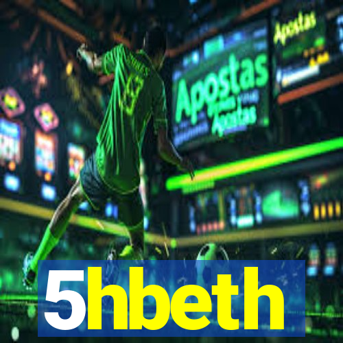 5hbeth