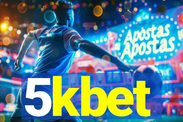 5kbet