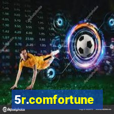 5r.comfortune