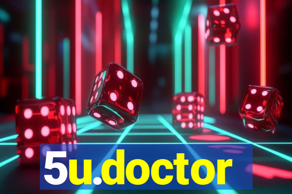 5u.doctor