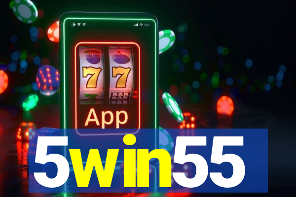 5win55